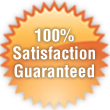 100% Satisfaction Gauranteed